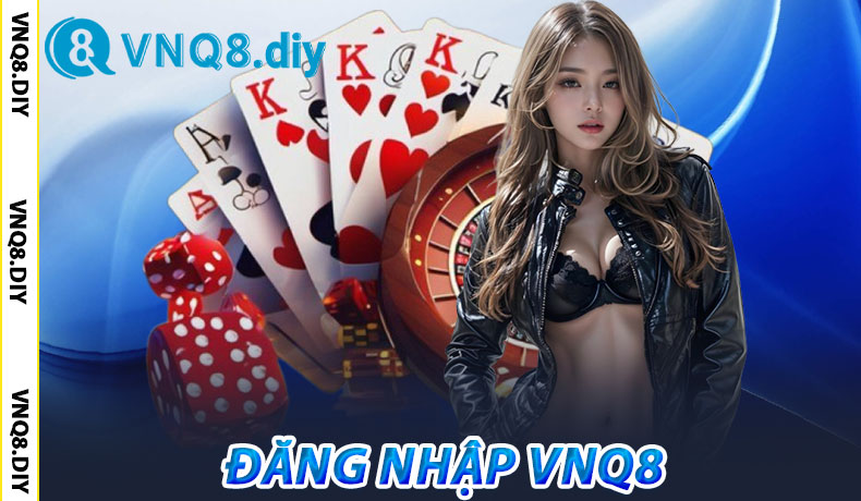 Đăng Nhập VNQ8
